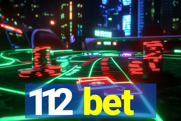 112 bet